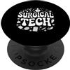 Vintage Scrub Life OR Tech Week Apprecia Divertente tecnica chirurgica dicendo retrò Groovy Medical PopSockets PopGrip Adesivo