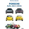 Edizioni Intra Porsche: Auto, star e storie
