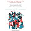 Editoriale Scientifica Identità di genere e diritto: percorsi di ricerca. Progetto Prin PNRR 2022 «T.R.A.N.S.»