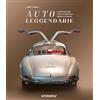 White Star Publishers Auto leggendarie. Le auto che hanno fatto la storia dalle origini al XXI secolo. Ediz. a colori