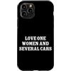 Car Guy Humor Graphic Car Lover Car Mech Custodia per iPhone 11 Pro Amore Una Donna E Diverse Macchine Divertente Auto Ragazzo Auto Amante