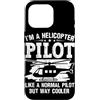Helicopter Pilot Normal Cooler Heli Fly Custodia per iPhone 16 Pro Sono un pilota di elicotteri come un normale pilota ma molto più fresco