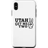 Funny 90s Sayings Nostalgia Apparel Custodia per iPhone XS Max Utah Get Me Two Funny Quote