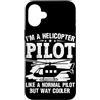 Helicopter Pilot Normal Cooler Heli Fly Custodia per iPhone 16 Plus Sono un pilota di elicotteri come un normale pilota ma molto più fresco