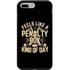 Penalty Box Day Funny Hockey Lover Custodia per iPhone 7 Plus/8 Plus Feels Like A Penalty Box Tipo di Giorno Divertente Hockey