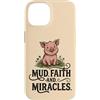 Pig Lover Farm Animal Faith Miracles Cou Custodia per iPhone 14 Fango Fede E Miracoli Carino Pig Amante Farm Christian