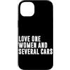 Car Guy Humor Graphic Car Lover Car Mech Custodia per iPhone 14 Plus Amore Una Donna E Diverse Macchine Divertente Auto Ragazzo Auto Amante