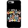 Read Banned Books Readers Literature Jun Custodia per iPhone 7 Plus/8 Plus È un buon giorno per leggere libri vietati Bookaholic Book Lover