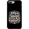 Intelligence Circle Study Brains Custodia per iPhone 7 Plus/8 Plus My Squad Is Smart Gruppo di intelligence educativa -