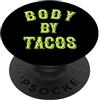Body By Tacos | Fitness | Body Positive Body By Tacos Tattoo Style | Taco Tuesday | Corpo positivo PopSockets PopGrip Adesivo