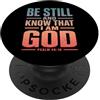 Christian Faith Scripture Verse Tees La fede cristiana conosce Dio Salmo 46:10 PopSockets PopGrip Adesivo