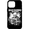 Read Banned Books Readers Literature Jun Custodia per iPhone 16 Pro Max Leggi Libri vietati Letteratura di scheletro Umorismo oscuro