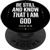Christian Faith & Scripture Verse Tees & La fede cristiana conosce Dio Salmo 46:10 PopSockets PopGrip Adesivo