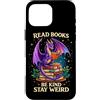 Book Dragon Fantasy Gifts Reading Enthus Custodia per iPhone 16 Pro Max Leggi libri Sii gentile Rimani strano drago Bookworm Leggere libri