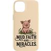 Pig Lover Farm Animal Faith Miracles Cou Custodia per iPhone 14 Plus Fango Fede E Miracoli Carino Pig Amante Farm Christian