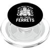 Cute Ferret Owner Mom Novelty Animal Lov Divertente furetto che dice Sì, ho davvero bisogno di tutto questo PopSockets PopGrip per MagSafe