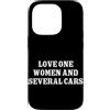 Car Guy Humor Graphic Car Lover Car Mech Custodia per iPhone 14 Pro Amore Una Donna E Diverse Macchine Divertente Auto Ragazzo Auto Amante