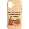 Faith & Purpose Bible Verse Custodia per iPhone 16 Romani 8:28 Deserto e Cactus Christian Faith Southwest