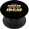 Crypto Life Crisis Hi I'm a Hodler I do what I want IDGAF Cryptocurrency DeFi PopSockets PopGrip Adesivo