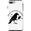 Read Banned Books Readers Literature Jun Custodia per iPhone 7 Plus/8 Plus Leggi i libri vietati Black Crow Reading Bibliotecario Bookworm