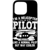 Helicopter Pilot Normal Cooler Heli Fly Custodia per iPhone 15 Pro Max Sono un pilota di elicotteri come un normale pilota ma molto più fresco