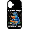 Book Dragon Fantasy Gifts Reading Enthus Custodia per iPhone 16 Un libro al giorno tiene lontana la realtà Dragon Fantasy Book Lover