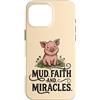 Pig Lover Farm Animal Faith Miracles Cou Custodia per iPhone 16 Pro Max Fango Fede E Miracoli Carino Pig Amante Farm Christian