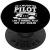 Helicopter Pilot Normal Cooler Heli Fly Sono un pilota di elicotteri come un normale pilota ma molto più fresco PopSockets PopGrip Adesivo
