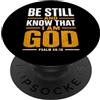 Christian Faith Scripture Verse Tees La fede cristiana conosce Dio Salmo 46:10 PopSockets PopGrip Adesivo