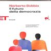 Norberto Bobbio - Il futuro della democrazia 2005 Saggistica
