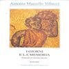 Antonio M. Villucci - I giorni e la memoria 1996 Saggistica