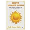 Sujit Kumar Mis Surya Script Number System: Unlock the Power of Numb (Tascabile)