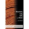Laura Shovan Mountain, Log, Salt, and Stone (Tascabile)