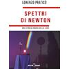 Edizioni Underground? Spettri di Newton. Una storia umana della luce