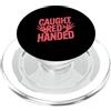Funny Trapping Shirts Trap Humor Funny T Catturato Red-Handed Got Intrappolato Divertente Trap Meme PopSockets PopGrip per MagSafe
