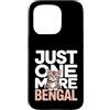 Bengal Cat Lover Bengal Kitten Humor Custodia per iPhone 15 Pro Just One More Bengala Funny Bengala Cat Lover