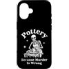 Sarcastic Crafter Co Custodia per iPhone 16 Ceramica perché l'omicidio è sbagliato Skeleton Potter