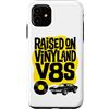 Raised On Vinyl And V8s Custodia per iPhone 11 Rialzato su vinile e V8s Retro Vintage Music And Cars