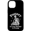 Sarcastic Crafter Co Custodia per iPhone 14 Ceramica perché l'omicidio è sbagliato Skeleton Potter