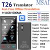 MSAI T26 Traduttore vocale da 160 lingue Foto online 75 lingue Traduzione audio 115 Traduzione offline in tempo reale per i viaggi