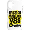Raised On Vinyl And V8s Custodia per iPhone 16 Rialzato su vinile e V8s Retro Vintage Music And Cars