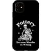 Sarcastic Crafter Co Custodia per iPhone 11 Ceramica perché l'omicidio è sbagliato Skeleton Potter