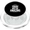 Fraxoweb Citazione motivazionale Today Will Be Amazing PopSockets PopGrip per MagSafe