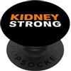 Kidney Awareness Shirts. Kidney Strong Shirt - T-shirt per la sensibilizzazione alla Giornata mondiale PopSockets PopGrip Adesivo