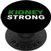 Kidney Awareness Shirts. Kidney Strong Shirt - T-shirt per la sensibilizzazione alla Giornata mondiale PopSockets PopGrip Adesivo