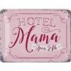 Nostalgic-Art Targa Vintage Hotel Mama - Idea Regalo per Mamma, in Metallo, Design Retro per Decorazione, 15 x 20 cm