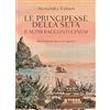 Bompiani Le principesse della seta e altri racconti cinesi