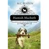 M. C. Beaton Sa Hamish Macbeth lässt sich nicht um den Finger wickel (Tascabile)