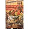 LEG Edizioni La battaglia di Azio. 31 a. C. La caduta di Antonio e Cleopatra