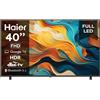 Haier LED Full HD H40K85EFX 40 Smart TV Google TV HDR 10 Google Assistant Bluetooth